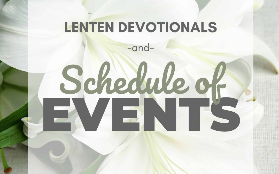 Lenten Devotionals and Events